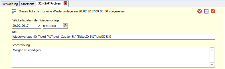 Wiedervorlage für ein Ticket einrichten